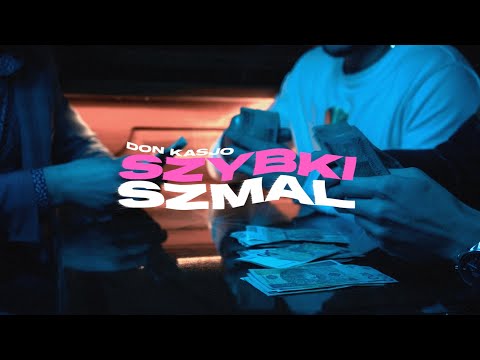Don Kasjo - Szybki szmal (prod. Oil Beatz & Simpson)(Official Video)
