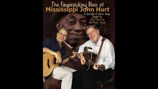 The Fingerpicking Blues of Mississippi John Hurt