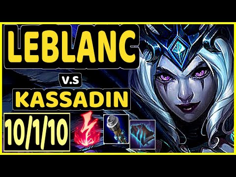 TAKESHI (LEBLANC) vs KASSADIN - 10/1/10 KDA MID GAMEPLAY - BR Ranked MASTER