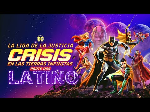 Tráiler Liga de la Justicia: Crisis en Tierras Infinitas – Parte 2 [WEB-DL] LIGERA 2024