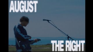 Download lagu The right 「August」  MUSIC VIDEO mp3
