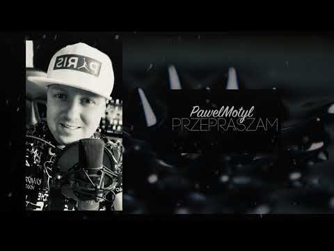Paweł Motyl - Przepraszam