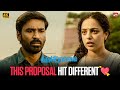 Dhanush S Heartfelt Marriage Proposal Thiruchitrambalam 4K Dhanush Nithya Menon Sun NXT