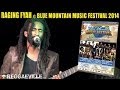 Raging Fyah - Jah Glory @ Blue Mountain Music Festival 2014