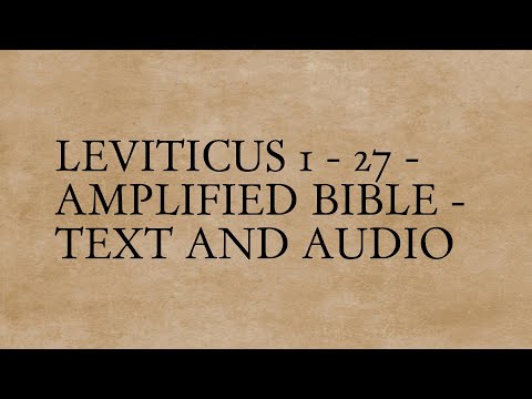 Leviticus 1 - 27 - Amplified Bible - Text And Audio