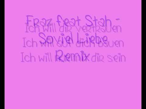 Fraz & Stah - Soviel Liebe für Dich [Prod. By Teeage Beatz] German RnB Rap Remix liebes rap 2011