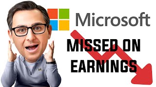 MICROSOFT STOCK IS DOWN AFTER MISSING EXPECTATIONS | MSFT Stock Earnin