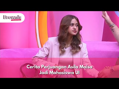 Cerita Perjuangan Asila Maisa Jadi Mahasiswa UI - BROWNIS (20/11/24) P3