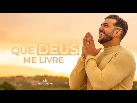 QUE DEUS ME LIVRE || GIANNINI