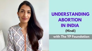 Understanding Abortion in India (Hindi) | The YP Foundation | Leeza Mangaldas