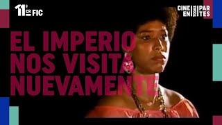 EL IMPERIO NOS VISITA NUEVAMENTE (trailer oficial)