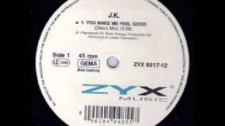 J.K. -- You Make Me Feel Good  (1993)