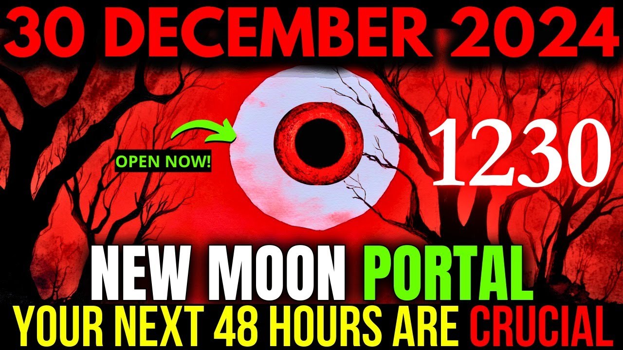 1230 New Moon Portal is Open..! The Last Passage for the Chosen Ones in 2024
