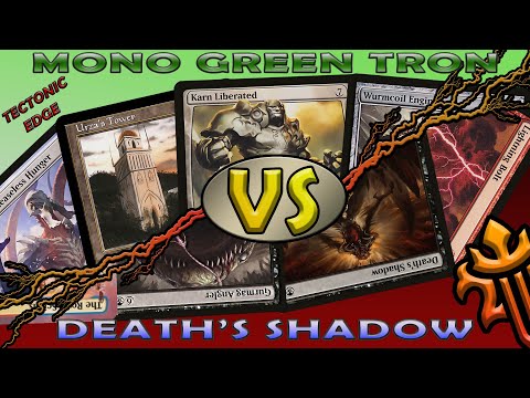 Mono Green Tron VS Grixis Death's Shadow