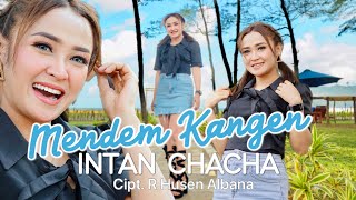Download lagu DJ Mendem Kangen - Intan Chacha || Jedag Jedug Full Bass mp3