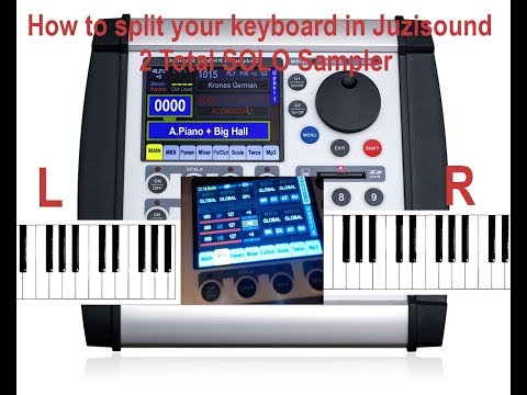 How to split your keyboard in Juzisound Total SOLO Sampler 2