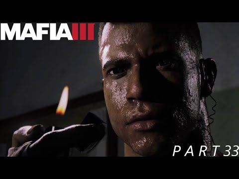 Mafia 3 Walkthrough Gameplay Part 33 - Tommy Marcano (Mafia III)