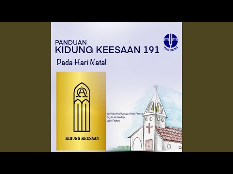 Pada Hari Natal (Panduan Kidung Keesaan 191)