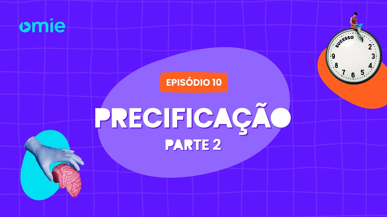 Página 11 | Parte 2 — Precificação | Kelly Sgoti, Mônica Porto e Fabiano Azevedo