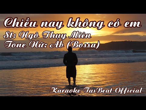 Karaoke Chiều Nay Không Có Em (Bossa) Tone Nữ | TAS BEAT
