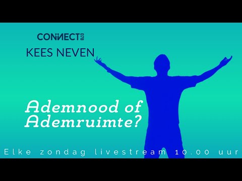 Kees Neven | Ademnood of ademruimte? | 15 augustus 2021