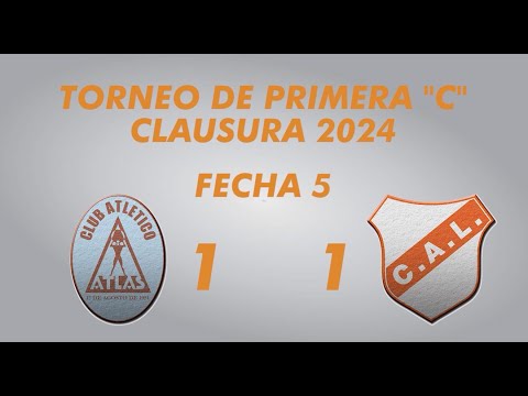 Primera "C" Clausura 2024 - Fecha 5 - Atlas 1 Lugano 1 - Resumen
