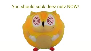 SONIC/Dc2/FNF) HA you should suck on deez nutz NOW MEME