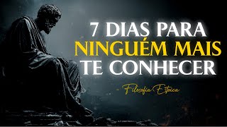 7 HÁBITOS ESTOICOS QUE, EM 7 DIAS, VÃO FAZER NINGUÉM MAIS TE RECONHECER