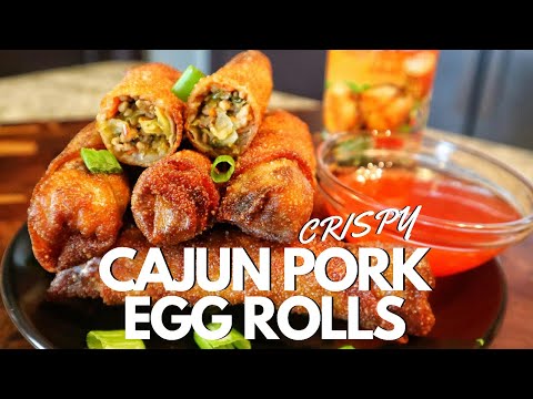 BEST Crispy Cajun Pork Egg Rolls | Easy Appetizers