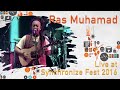 Ras Muhamad live at SynchronizeFest - 28 Oktober 2016