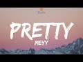 Pretty-Meyy (sped up) #lyrics #music