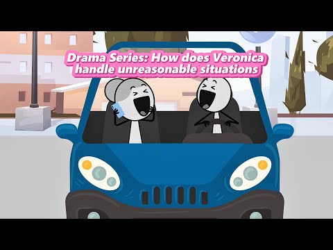 [Drama Series]: How does Veronica handle unreasonable situations #animation #corporate #comedy