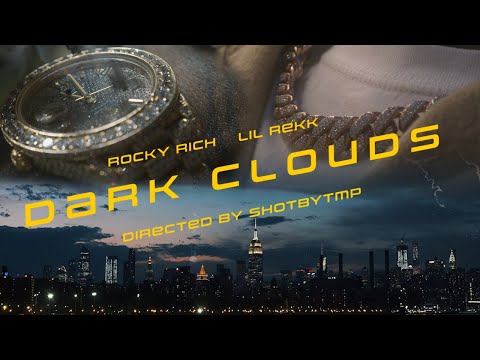 Rocky Rich Ft. Lil Rekk - Dark Clouds (ShotbyTMP)