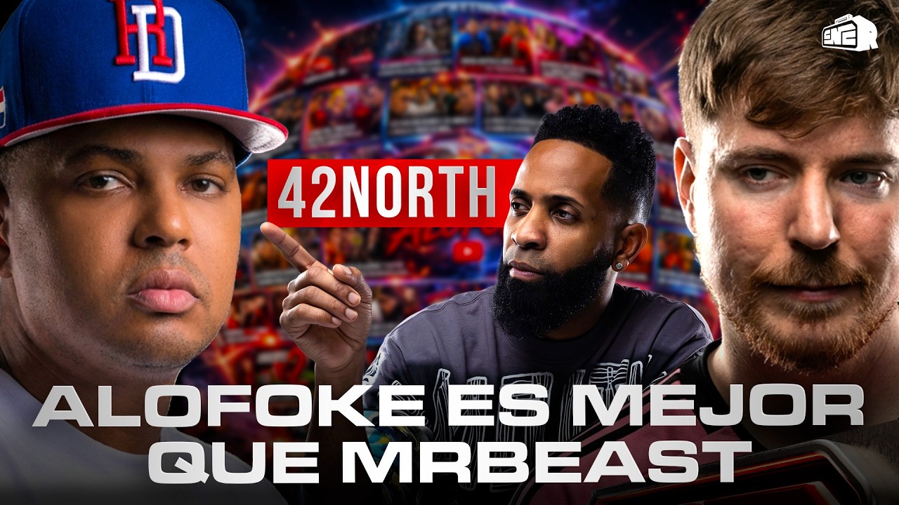 ALOFOKE ES MEJOR QUE MrBEAST  | 42NORTH