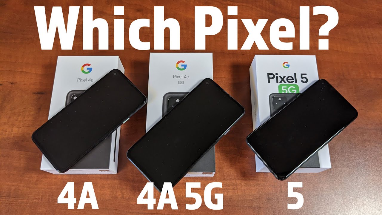 Which Google Pixel to choose? 4a, 4a 5g or 5 #Shorts