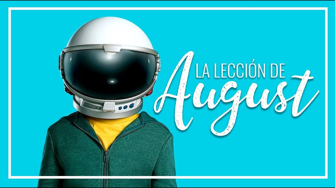 LA LECCIÓN DE AUGUST - R. J. Palacio | RAINBOOK