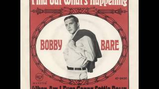 Bobby Bare - Find Out What&#39;s Happening