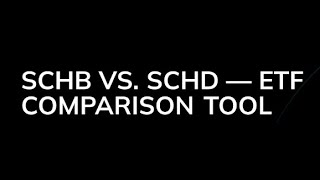 SCHD vs SCHB - Member Review