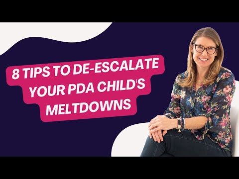 8 tips to de-escalate your PDA child's meltdowns +