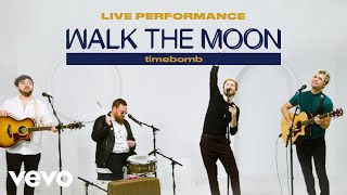 WALK THE MOON - &quot;Timebomb&quot; Live Performance | Vevo