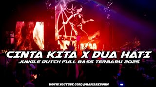 Download lagu DJ CINTA KITA VIRAL X DUA HATI FULL BASS JUNGLE DUTCH PALING ENAK TERBARU 2026 ( RAMA REBORN )  mp3
