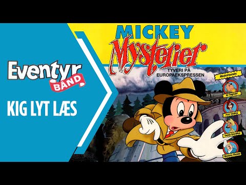 Mickey Mysterier - Tyveri på Europaekspressen | Dansk Lydbog | Eventyrbånd Nr. 84