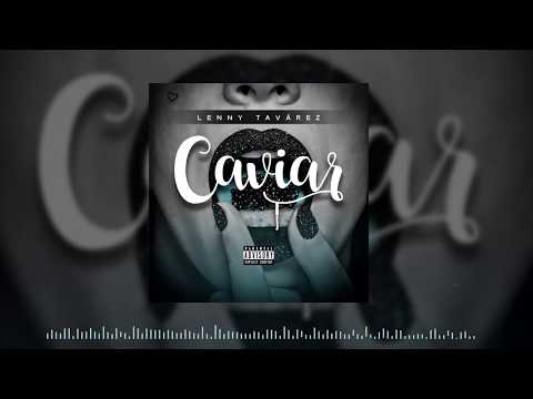 Lenny Tavárez - Caviar (Cover Audio)