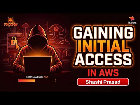 Gaining Initial Access in AWS | FOXXCON Meetup Jan 2026 | Shashi Prasad