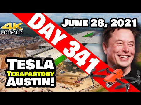 Tesla Gigafactory Austin 4K  Day 341 - 6/28/21 - Tesla Terafactory TX - GIGA TEXAS BIRTHDAY BONUS!