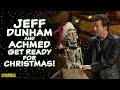 Jeff Dunham and Achmed Get Ready for Christmas!
