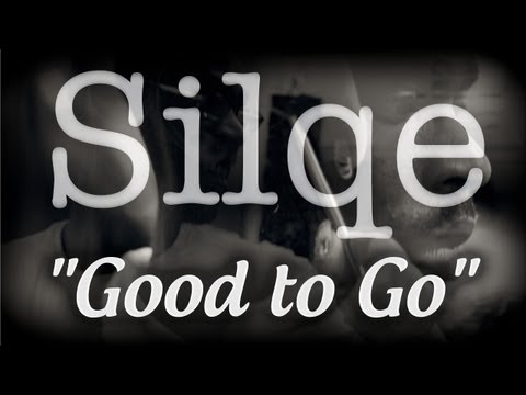 Silqe - Good to Go