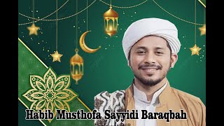 Download lagu HABIB MUSTHOFA SAYYIDI BARAQBAH DARI YOGYAKARTA TERBARU NOVEMBER 2024 mp3