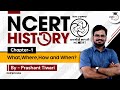 L1 Chapter 1 Class 6 History NCERT UPSC CSE IAS Prashant Tiwari