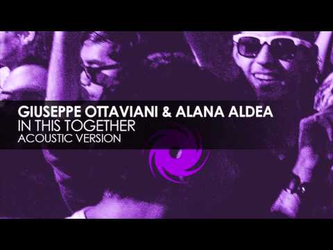 Giuseppe Ottaviani & Alana Aldea - In This Together (Acoustic Version)